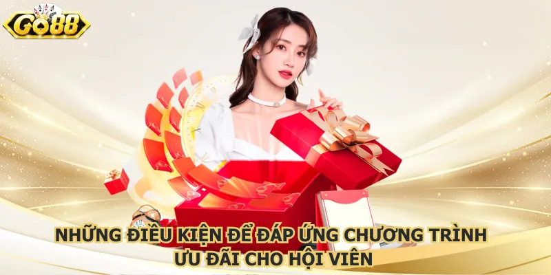 nhung-dieu-kien-can-dap-ung-chuong-trinh-uu-dai-cho-hoi-vien