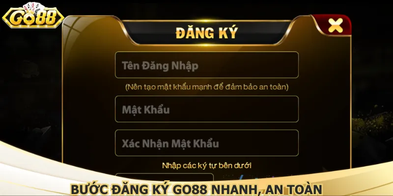 Bước đăng ký Go88 nhanh, an toàn