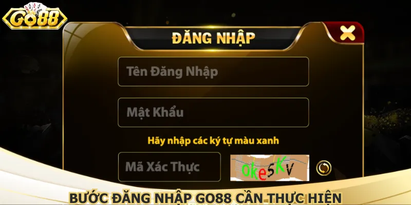 Bước đăng nhập Go88 cần thực hiện