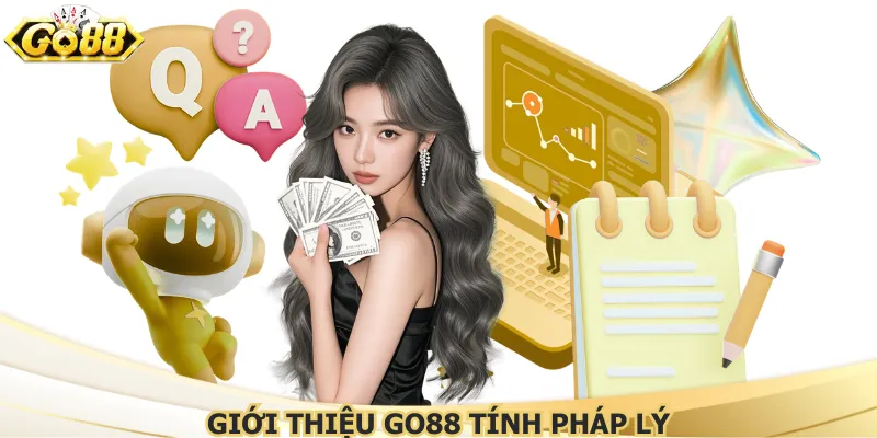 Giới thiệu Go88 tính pháp lý