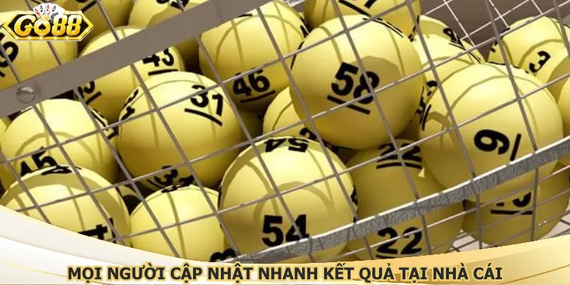 Mọi người cập nhật nhanh kết quả tại nhà cái