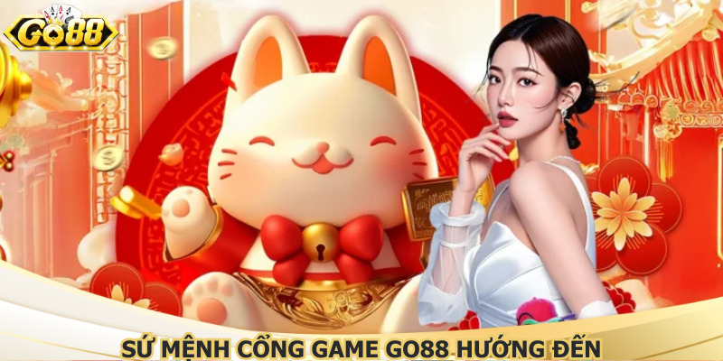Sứ mệnh Go88 hướng đến